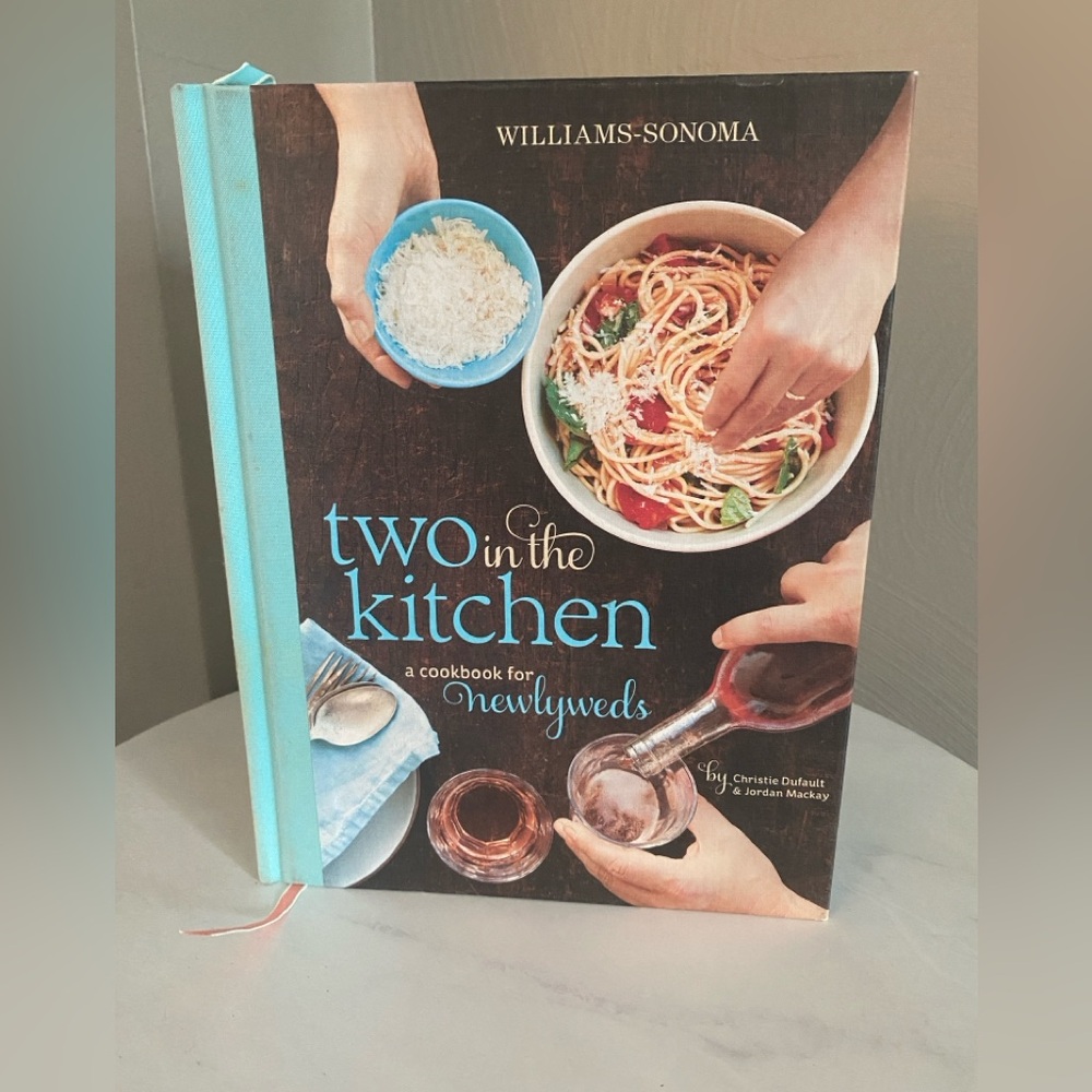 Williams Sonoma Two in the Kitchen Cookbook